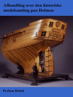 cover image of Afhandling over den historiske modelsamling paa Holmen